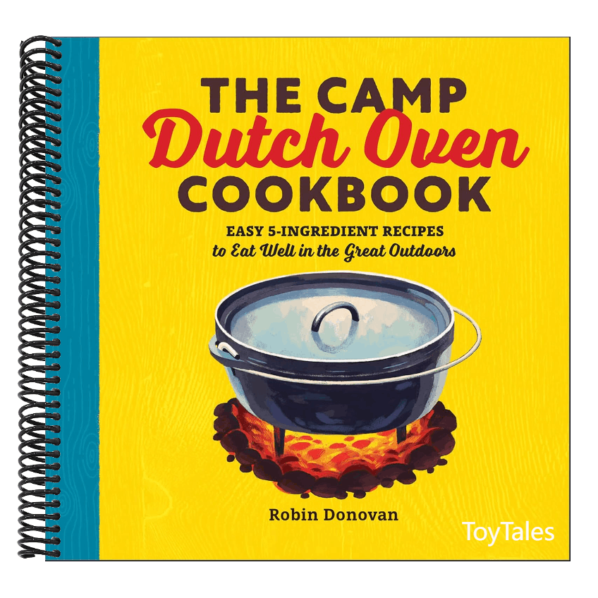 The Camp Dutch Oven Cookbook: Easy 5-Ingredient Recipes to Eat Well in the Great Outdoors (Spiral Bound)