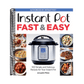 Instant Pot Fast & Easy: 100 Simple and Delicious Recipes for Your Instant Pot