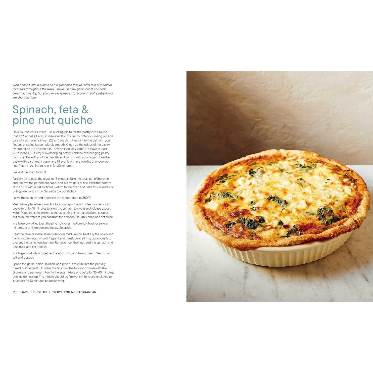 Garlic, Olive Oil + Everything Mediterranean: Simple Recipes for the Home Cook (a Cookbook)