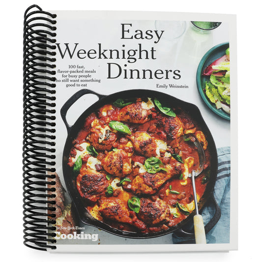 Easy Weeknight Dinners: 100 Fast, Flavor-Packed Meals for Busy People Who Still Want Something Good to Eat [A Cookbook] (Spiral Bound)