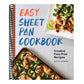 Easy Sheet Pan Cookbook: Creative, Fuss-Free Recipes