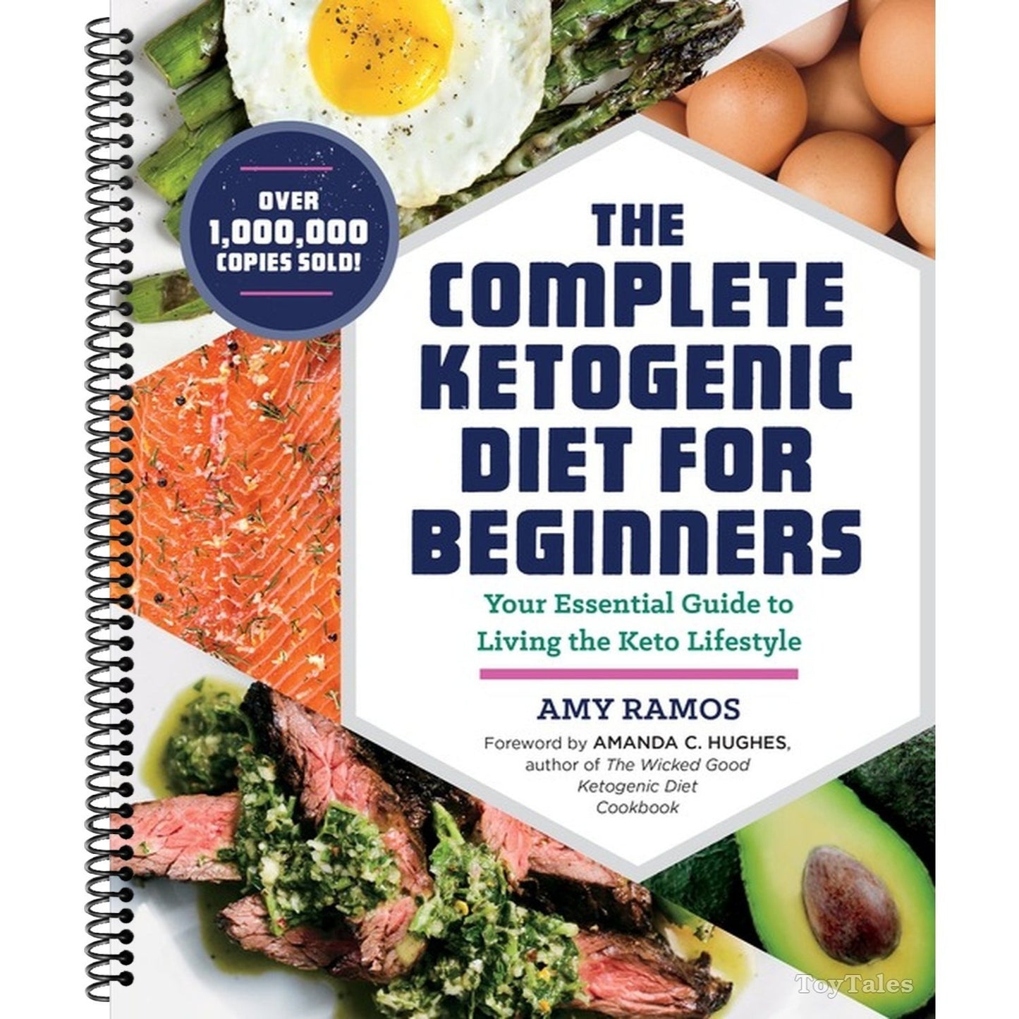 The Complete Ketogenic Diet for Beginners: Your Essential Guide to Living the Keto Lifestyle