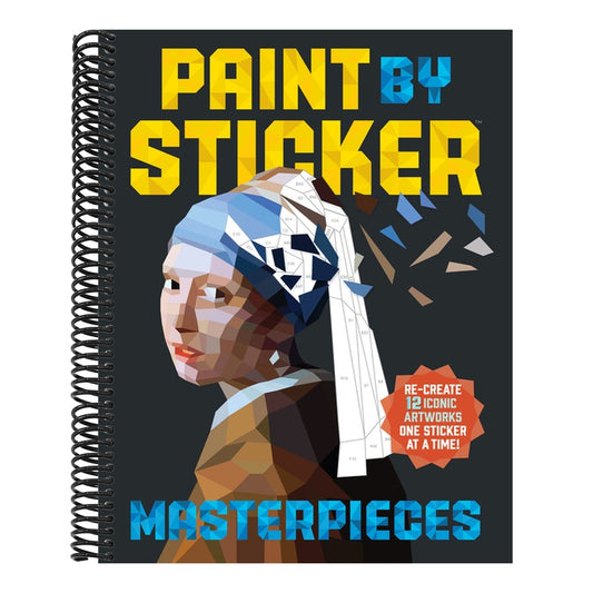 Paint by Sticker (Official): Masterpieces: Re-Create 12 Iconic Artworks One Sticker at a Time!