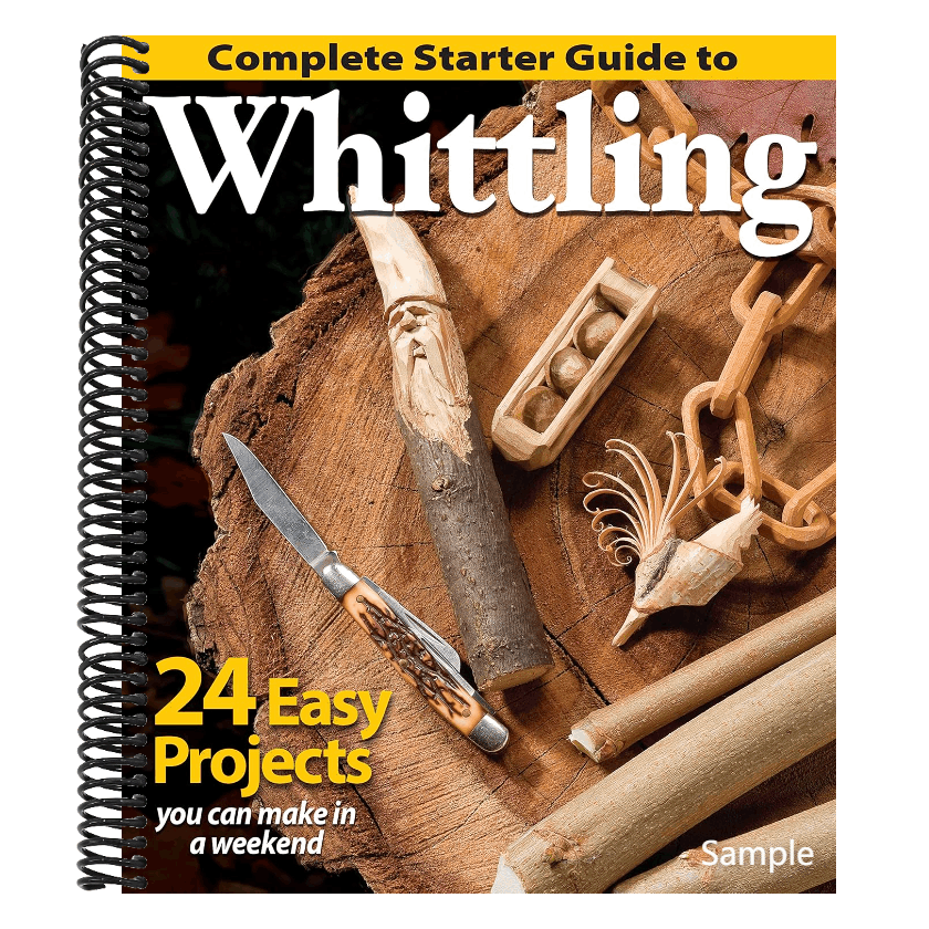 Complete Starter Guide to Whittling (Spiral Bound)