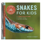 Snakes for Kids: A Junior Scientist's Guide to Venom, Scales, and Life in the Wild (Junior Scientists)