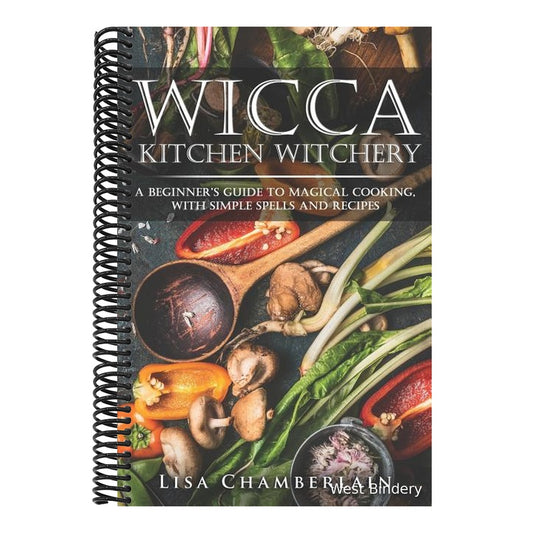Wicca Kitchen Witchery: A Beginner's Guide to Magical Cooking, with Simple Spells and Recipes