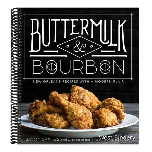 Buttermilk & Bourbon: New Orleans Recipes with a Modern Flair