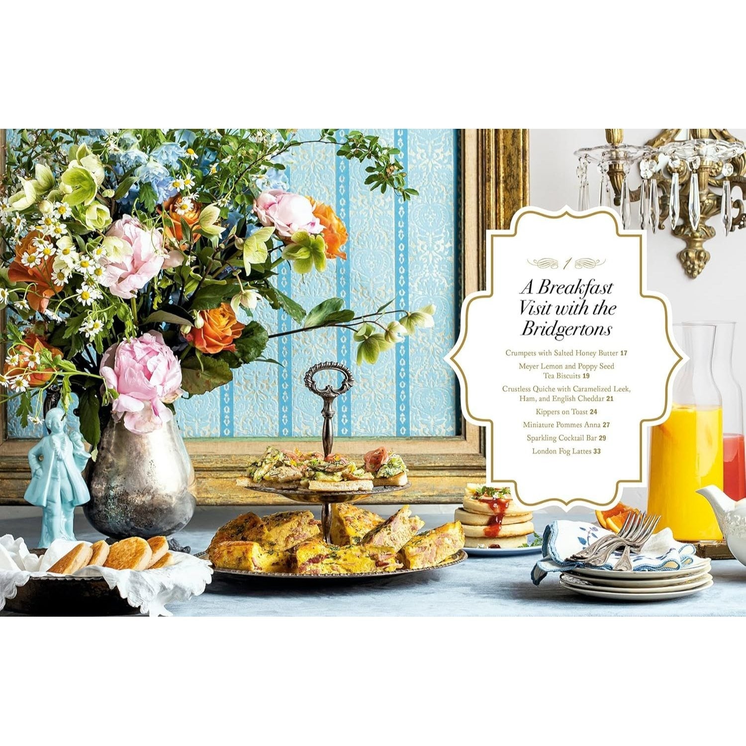 The Official Bridgerton Guide to Entertaining: How to Cook, Host, and Toast Like a Member of the Ton: A Cookbook