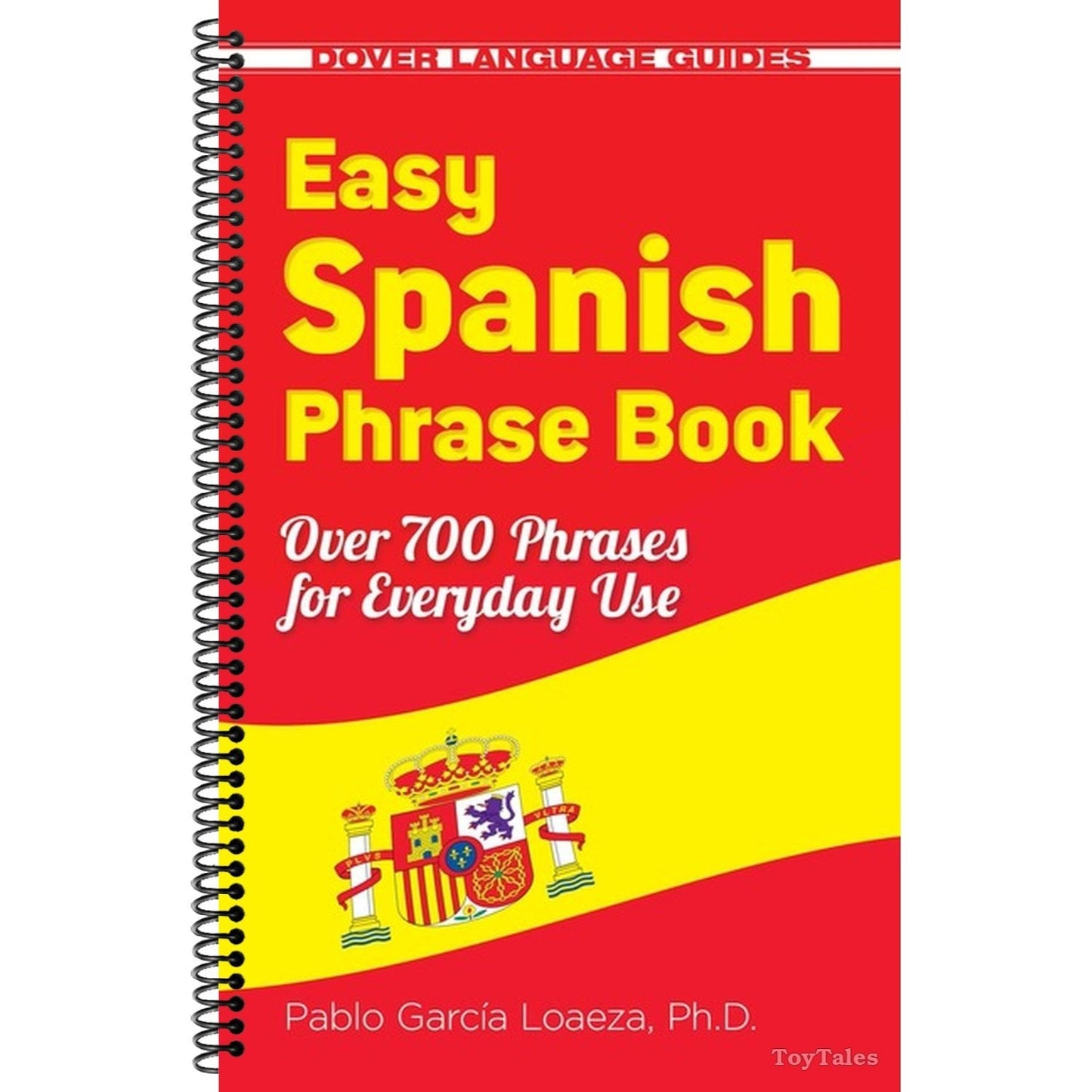 Easy Spanish Phrase Book New Edition: Over 700 Phrases for Everyday Use (Spiral Bound)
