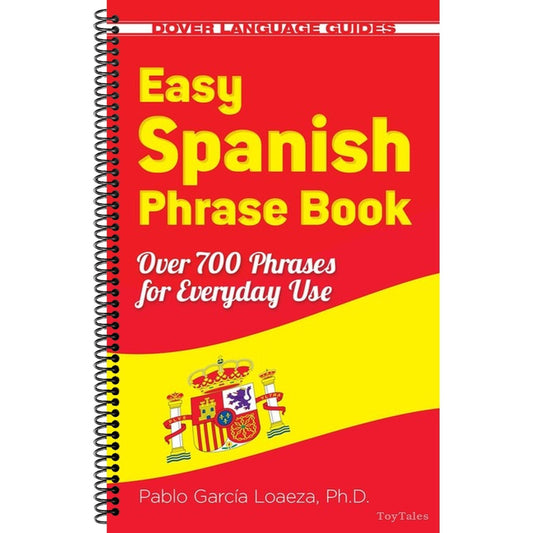 Easy Spanish Phrase Book New Edition: Over 700 Phrases for Everyday Use (Spiral Bound)