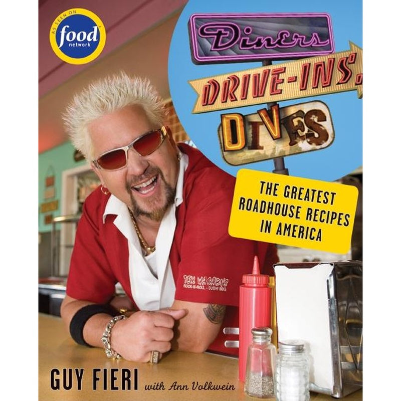 Diners, Drive-Ins and Dives: An All-American Road Trip...with Recipes!