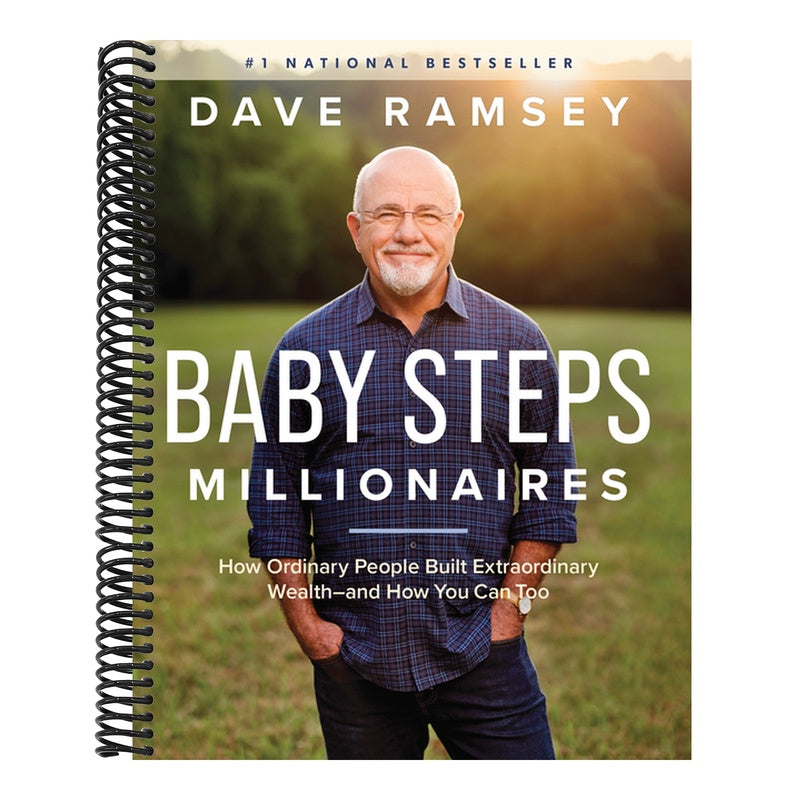 Baby Steps Millionaires: How Ordinary People Built Extraordinary Wealth--And How You Can Too