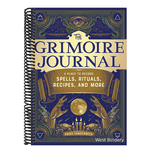 The Grimoire Journal: A Place to Record Spells, Rituals, Recipes, and More