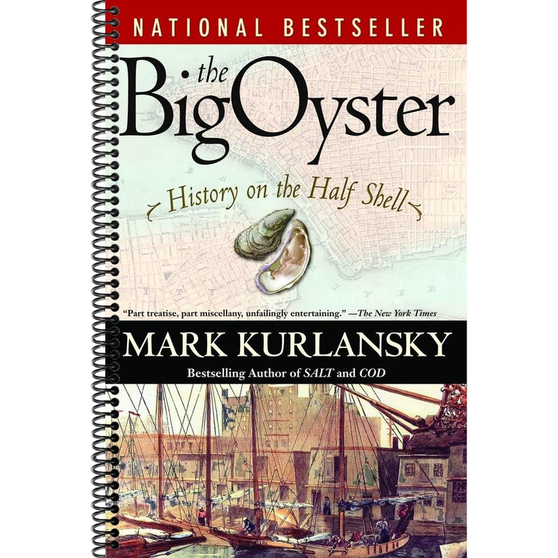 The Big Oyster: History on the Half Shell (Spiral Bound)