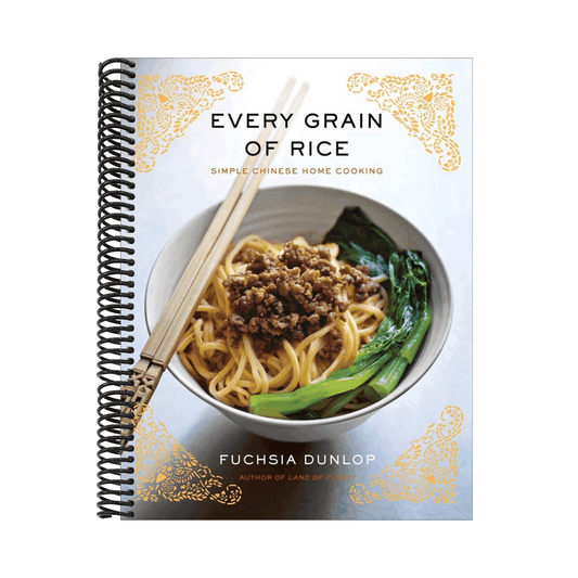Every Grain of Rice: Simple Chinese Home Cooking