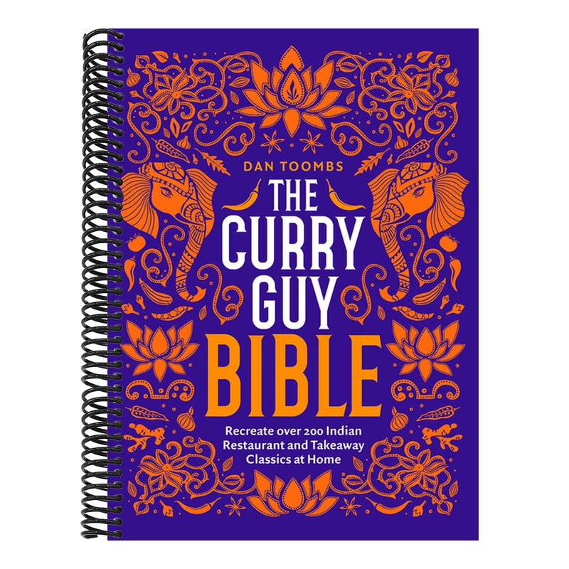 The Curry Guy Bible: Recreate Over 200 Indian Restaurant and Takeaway Classics at Home