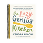 The Lazy Genius Kitchen: Have What You Need, Use What You Have, and Enjoy It Like Never Before