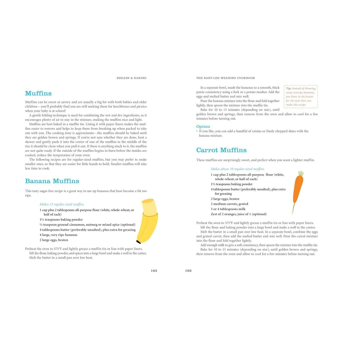 The Baby-Led Weaning Cookbook: Delicious Recipes That Will Help Your Baby Learn to Eat Solid Foods - And That the Whole Family Will Enjoy
