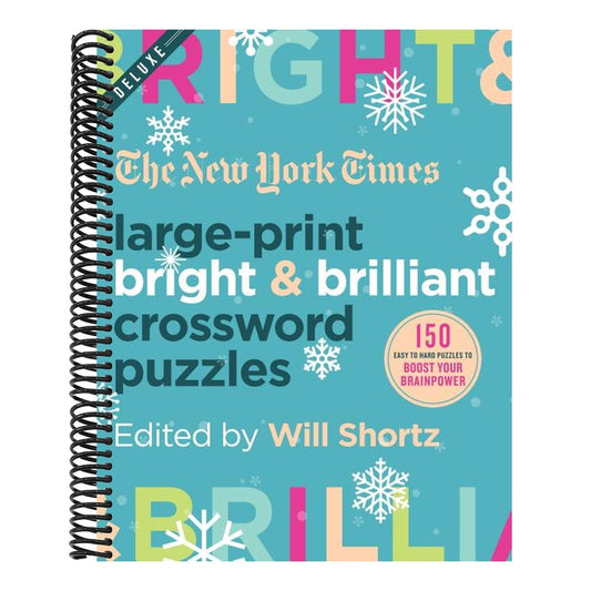 The New York Times Large-Print Bright & Brilliant Crossword Puzzles: 150 Easy to Hard Puzzles to Boost Your Brainpower