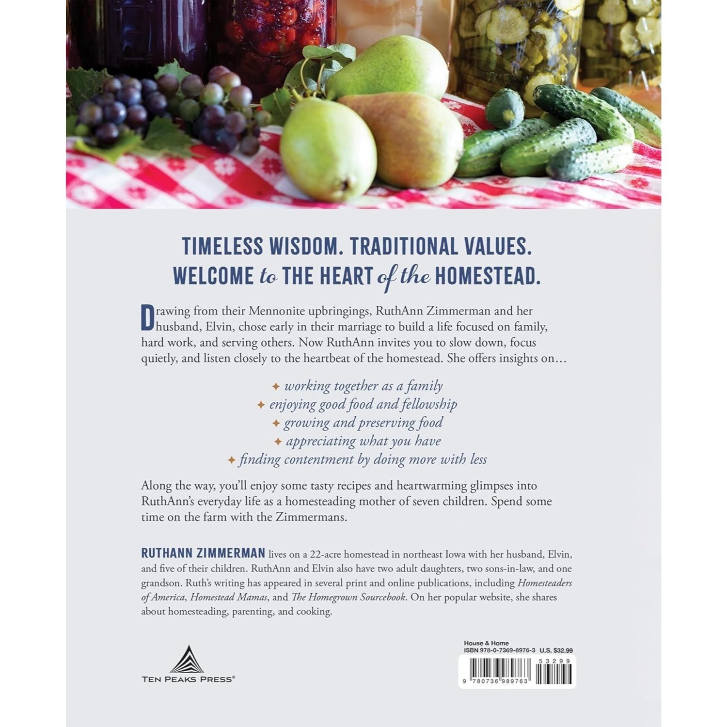 The Heart of the Homestead: Cultivating a Spirit of Simple Living Through Homemaking, Recipes, and Family