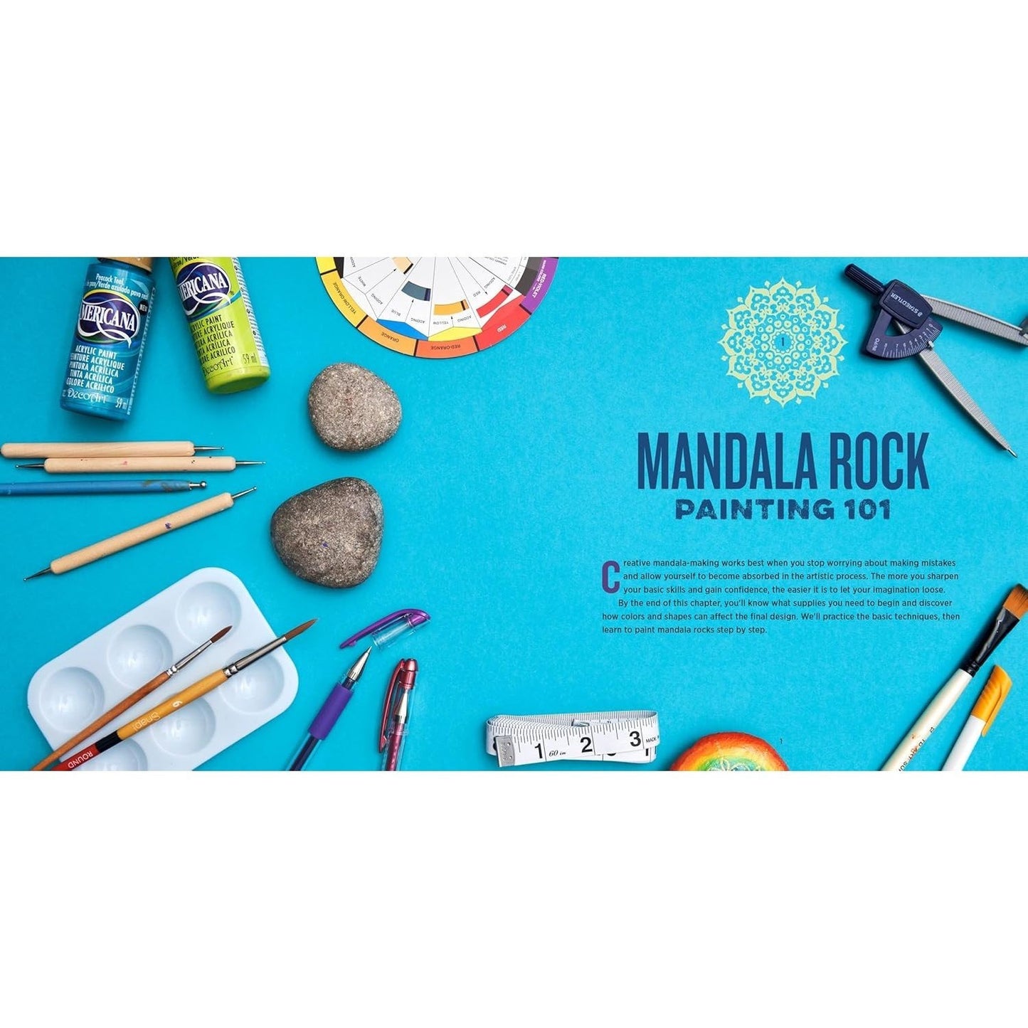 Mandala Rock Painting Made Simple: Step-By-Step Instructions for Timeless Designs