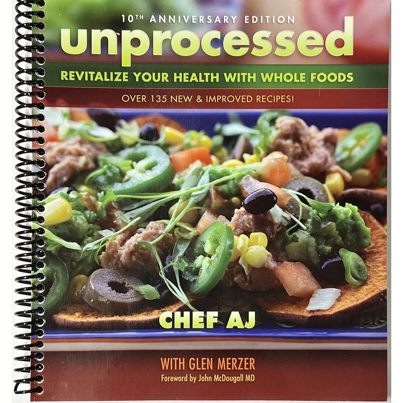Unprocessed 10th Anniversary Edition: Revitalize Your Health with Whole Foods (Revised)