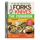 Forks Over Knives - The Cookbook: Over 300 Simple and Delicious Plant-Based Recipes to Help You Lose Weight, Be Healthier, and Feel Better Every Day: