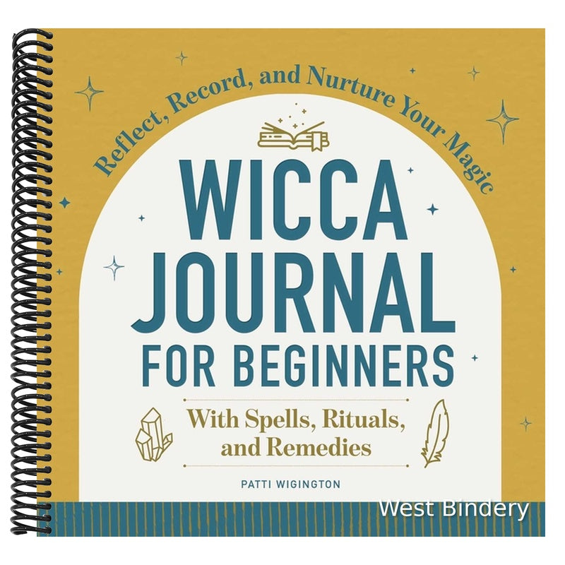 Wicca Journal for Beginners: Reflect, Record, and Nurture Your Magic