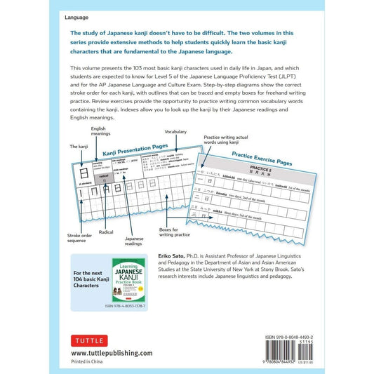 Learning Japanese Kanji Practice Book Volume 1: (Jlpt Level N5 & AP Exam) the Quick and Easy Way to Learn the Basic Japanese Kanji