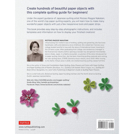 Paper Quilling for Beginners: A Complete All-In-One Guide to Creating Paper Flowers, Plants, Vegetables and Other Decorative Items!