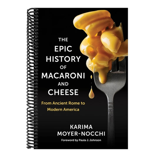 The Epic History of Macaroni and Cheese: From Ancient Rome to Modern America