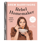 Rebel Homemaker: Food, Family, Life