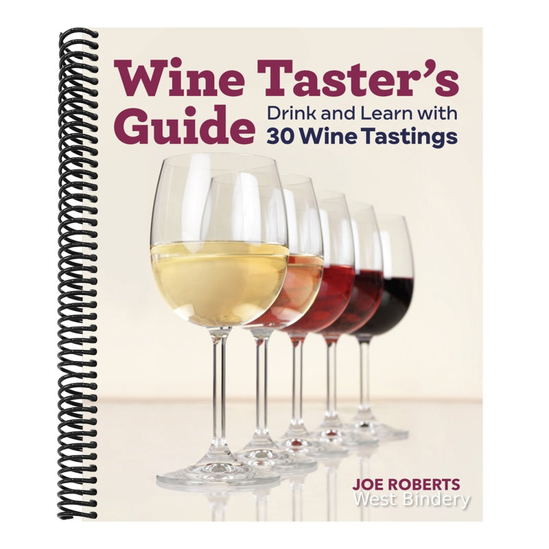 Wine Taster's Guide: Drink and Learn with 30 Wine Tastings