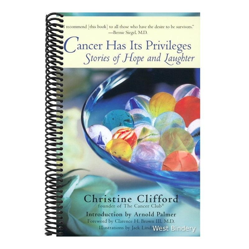 Cancer Has Its Privileges: Stories of Hope and Laughter