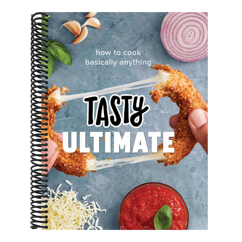 Tasty Ultimate: How to Cook Basically Anything (an Official Tasty Cookbook)