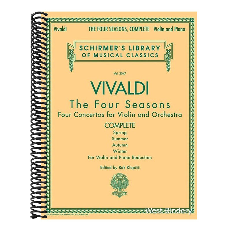 Antonio Vivaldi - The Four Seasons, Complete Four Concertos for Violin and Orchestra with Piano Reduction: Schirmer Library of Classics Volume 2047