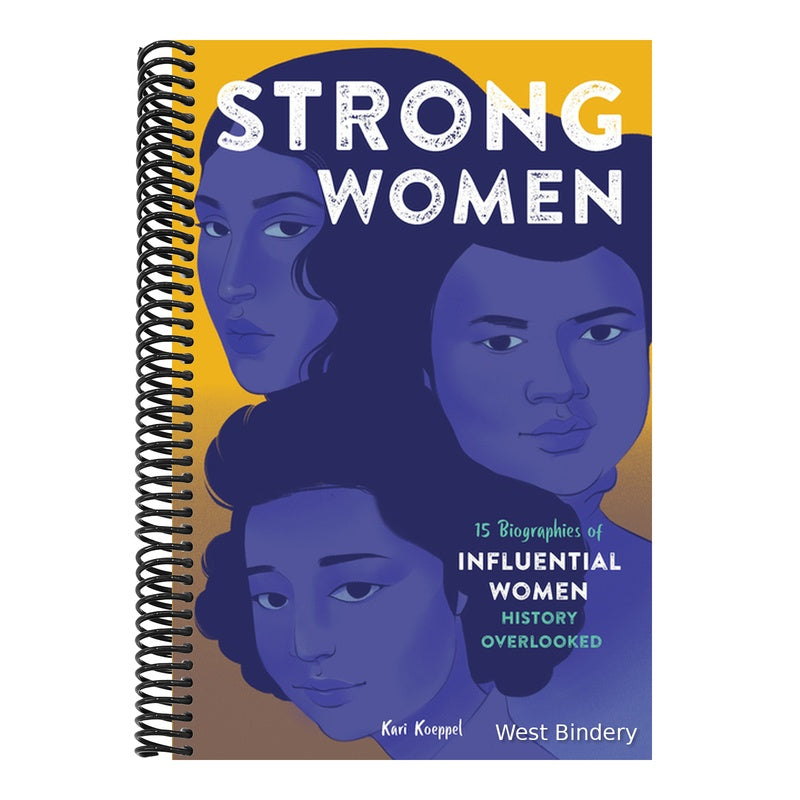 Strong Women: 15 Biographies of Influential Women History Overlooked