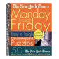 The New York Times Monday Through Friday Easy to Tough Crossword Puzzles: 50 Puzzles from the Pages of the New York Times (New York Times Crossword Puzzles) (1ST ed.)