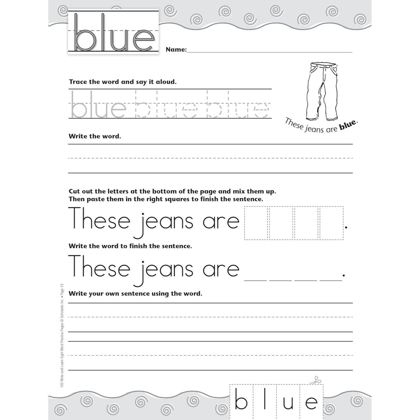 100 Write-And-Learn Sight Word Practice Pages: Engaging Reproducible Activity Pages That Help Kids Recognize, Write, and Really Learn the Top 100 High