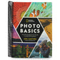 National Geographic Photo Basics: The Ultimate Beginner's Guide to Great Photography (Spiral Bound)