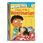 I Want to Be a Veterinarian: A My Community I Can Read