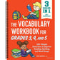 The Vocabulary Workbook for Grades 3, 4, and 5: 120+ Simple Exercises to Improve Reading, Spelling, and Word Usage (English Grammar Workbooks)