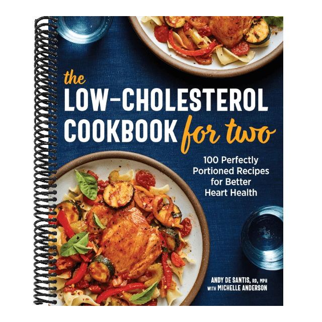 The Low-Cholesterol Cookbook for Two: 100 Perfectly Portioned Recipes for Better Heart Health