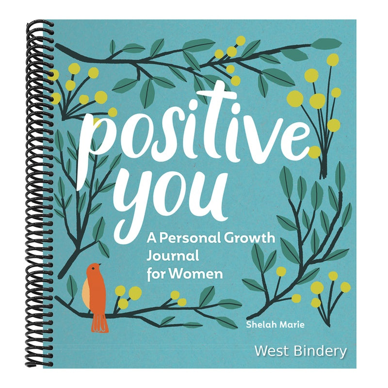 Positive You: A Personal Growth Journal for Women