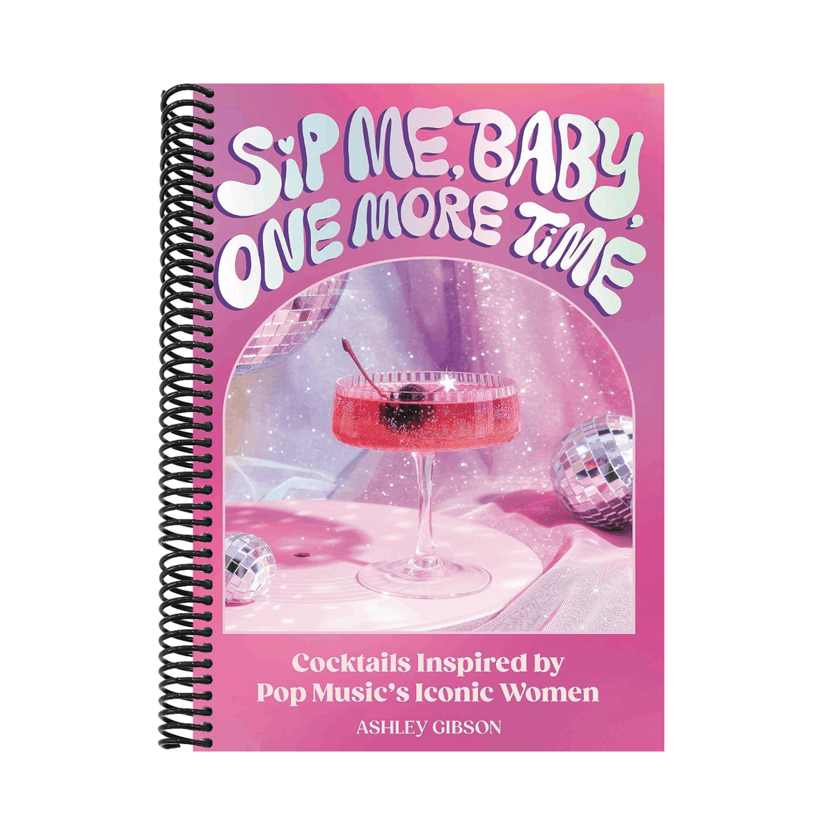 Sip Me, Baby, One More Time: Cocktails Inspired by Pop Music's Iconic Women