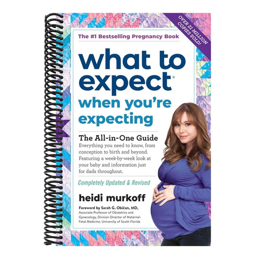 What to Expect When You're Expecting: (Updated in 2025) (Revised)