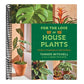 For the Love of Houseplants: Caring for & Keeping Plants with Confidence