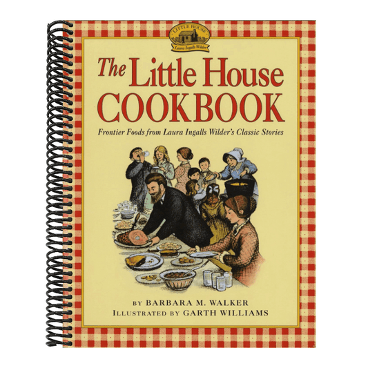 The Little House Cookbook: Frontier Foods from Laura Ingalls Wilder's Classic Stories