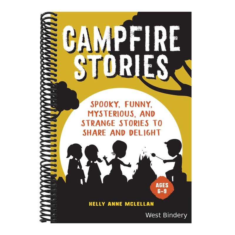 Campfire Stories: Spooky Stories to Share and Delight