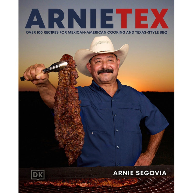 Arnietex: Over 100 Recipes for Mexican-American Cooking and Texas-Style BBQ (Spiral Bound)